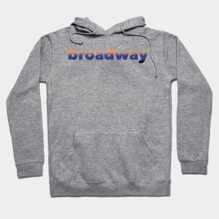 broadway typography heights gradient Hoodie